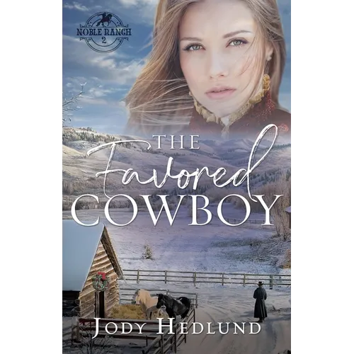 The Favored Cowboy: A Sweet Historical Romance - Paperback