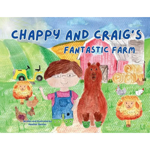 Chappy and Craig's Fantastic Farm - Paperback