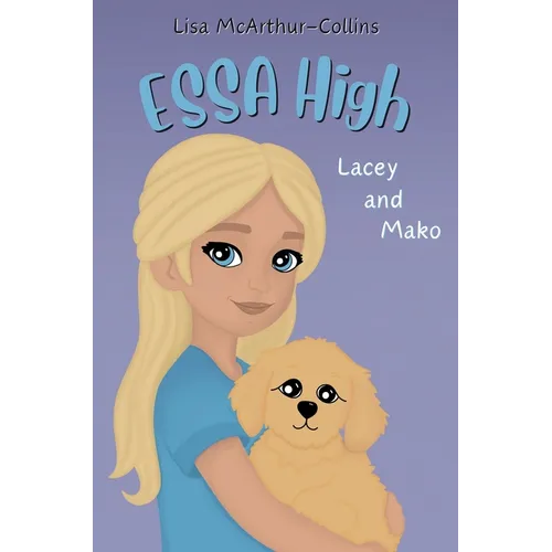 Lacey and Mako: A Book About Emotional Support Stuffed Animals For Kids With Autism, ADHD, Anxiety - Hardcover