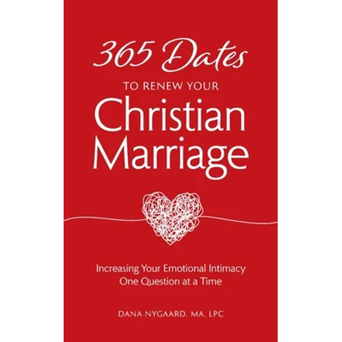365 Dates to Renew Your Christian Marriage - Paperback
