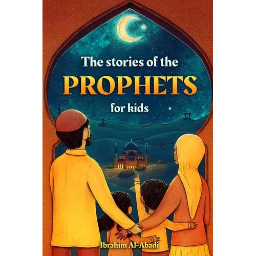 The stories of the prophets for kids - Paperback