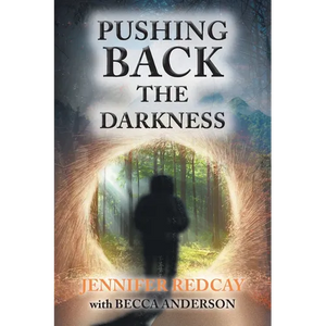 Pushing Back the Darkness - Paperback