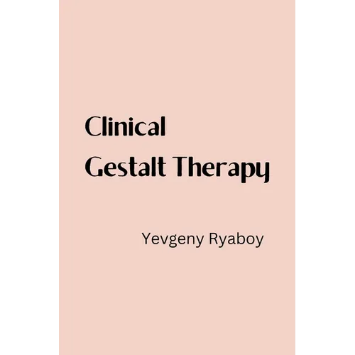 Clinical Gestalt Therapy - Paperback