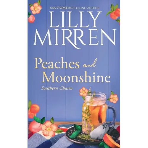 Peaches and Moonshine - Paperback