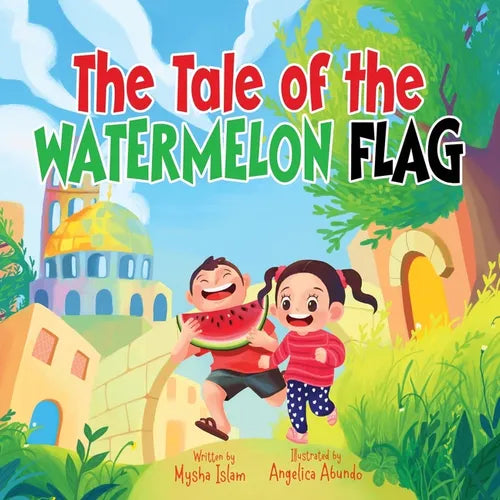 The Tale of the Watermelon Flag - Paperback
