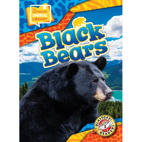 Black Bears - Library Binding