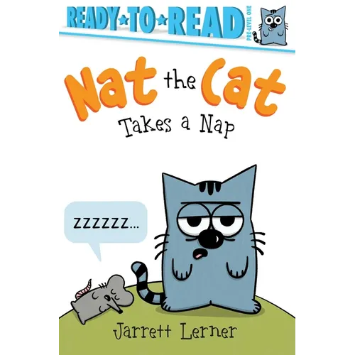 Nat the Cat Takes a Nap: Ready-To-Read Pre-Level 1 - Paperback