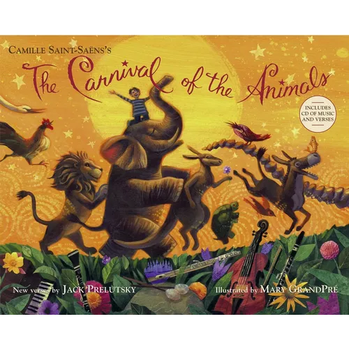 The Carnival of the Animals [With CD (Audio)] - Hardcover