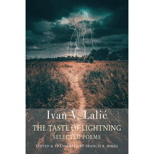 The Taste of Lightning: Selected Poems - Paperback