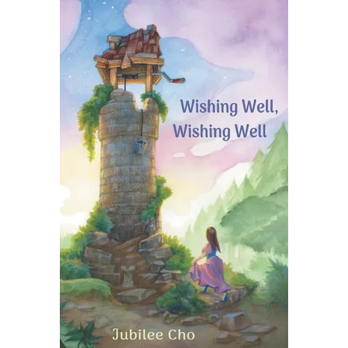 Wishing Well, Wishing Well - Paperback