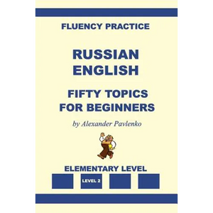 Russian-English, Fifty Topics, Elementary Level - Paperback