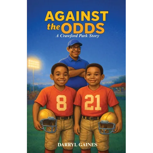 Against The Odds: A Crawford Park Story - Paperback