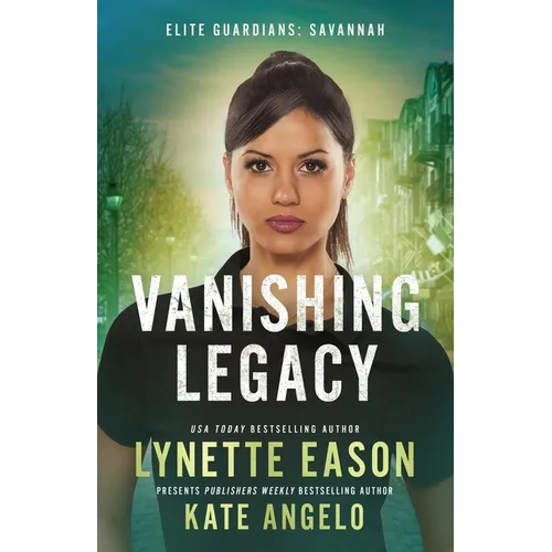 Vanishing Legacy: An Elite Guardians Novel - Paperback