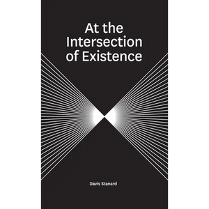 At the Intersection of Existence - Paperback