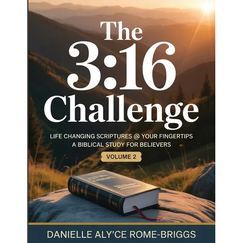 The 3: 16 Challenge: Life Changing Scriptures @ Your Fingertips - Paperback