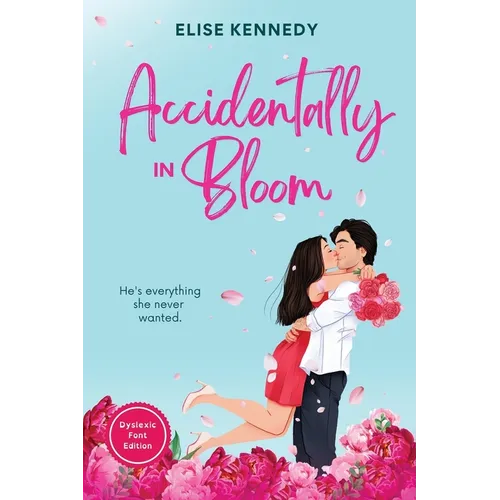 Accidentally in Bloom: Dyslexia-Friendly Edition - Paperback