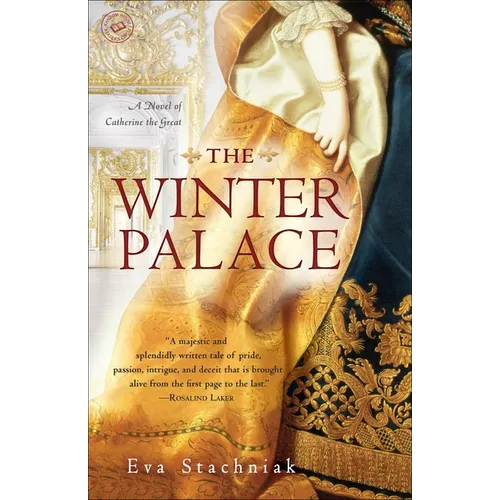 The Winter Palace: A Novel of Catherine the Great - Paperback