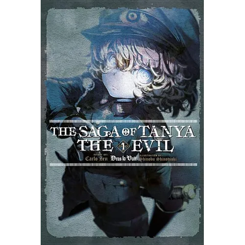 The Saga of Tanya the Evil, Vol. 1 (Light Novel): Deus Lo Vult - Paperback