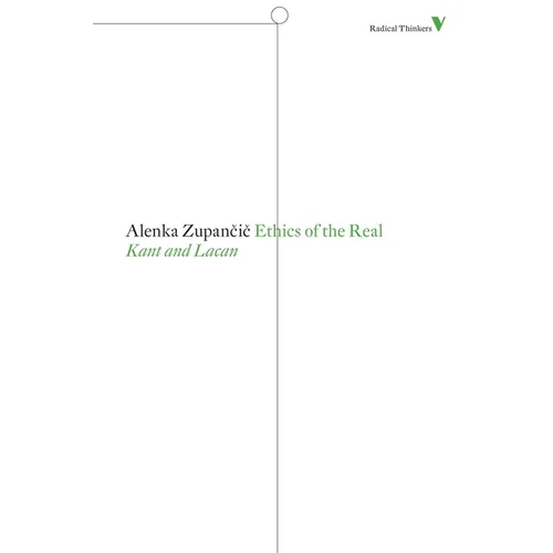 Ethics of the Real: Kant and Lacan - Paperback