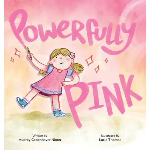 Powerfully Pink - Hardcover