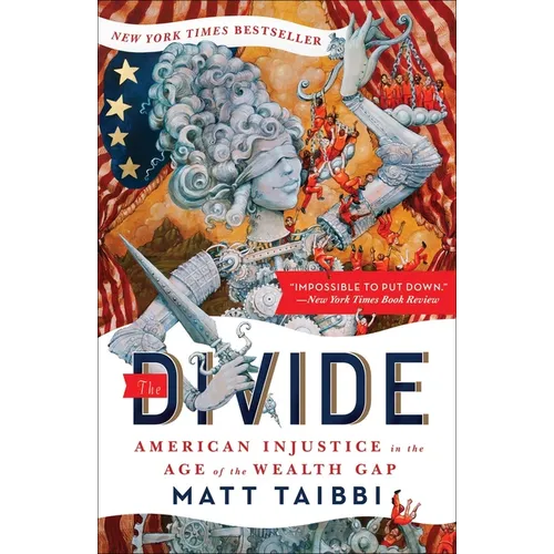 The Divide: American Injustice in the Age of the Wealth Gap - Paperback
