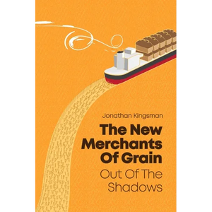 Out of the Shadows: The New Merchants of Grain - Paperback