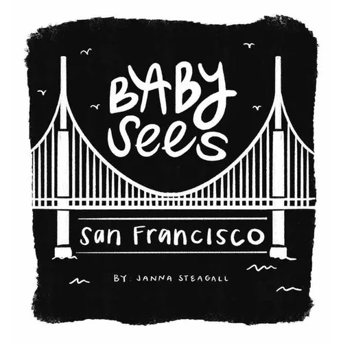 Baby Sees San Francisco - Board Book
