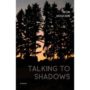 Talking to Shadows: Poems - Paperback