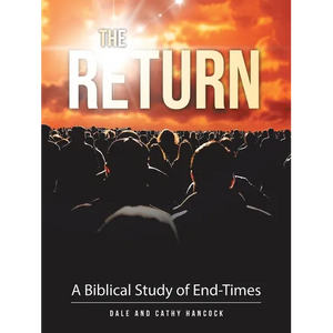 The Return: A Biblical Study of End-Times - Paperback