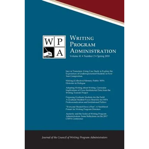 Wpa: Writing Program Administration 41.2 (Spring 2018) - Paperback