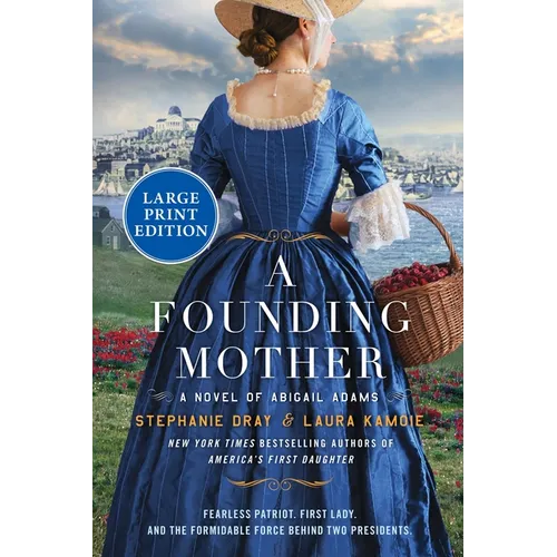 A Founding Mother: A Novel of Abigail Adams - Paperback