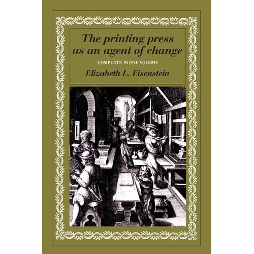 The Printing Press as an Agent of Change - Paperback