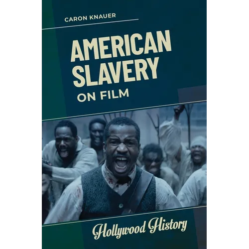 American Slavery on Film - Paperback