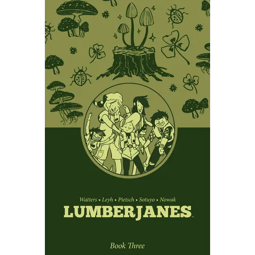 Lumberjanes Book Three - Paperback