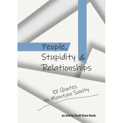 People, Stupidity & Relationships - Paperback
