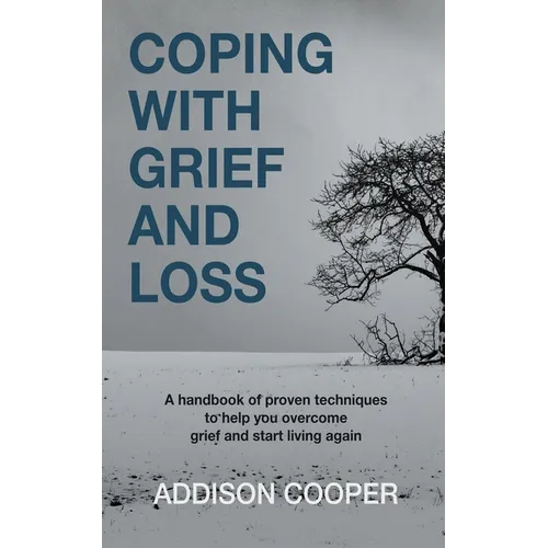 Coping With Grief And Loss - Paperback