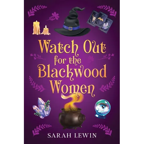 Watch Out for the Blackwood Women - Paperback
