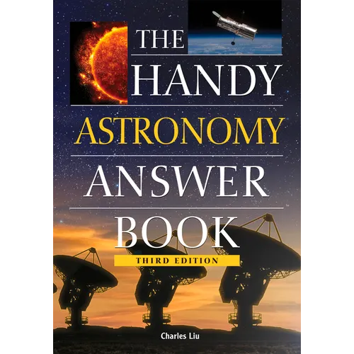 The Handy Astronomy Answer Book - Paperback