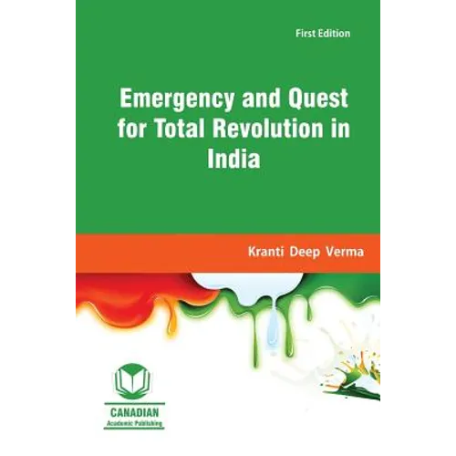 Emergency and Quest for Total Revolution in India - Paperback