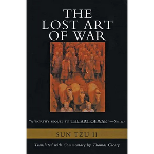 The Lost Art of War: Recently Discovered Companion to the Bestselling the Art of War, the - Paperback