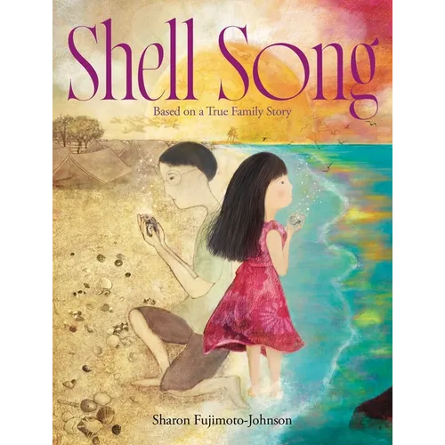 Shell Song: Based on a True Family Story - Hardcover