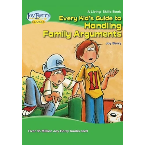 Every Kid's Guide to Handling Family Arguments - Paperback