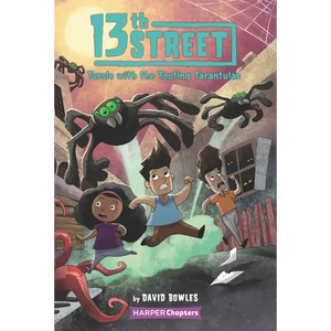 13th Street #5: Tussle with the Tooting Tarantulas - Paperback