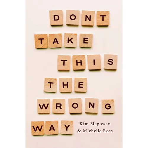 Don't Take This The Wrong Way - Paperback