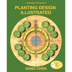 Landscape Architecture: Planting Design Illustrated (3rd Edition) - Paperback