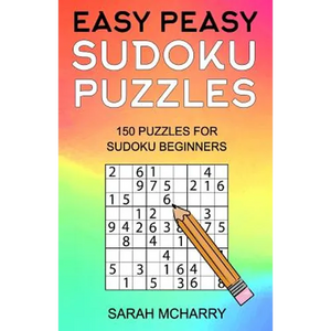 Easy Peasy Sudoku Puzzles: 150 Puzzles For Sudoku Beginners - Paperback