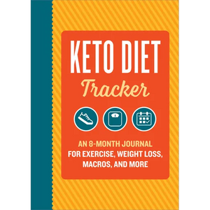 Keto Diet Tracker: An 8-Month Journal for Exercise, Weight Loss, Macros, and More - Paperback