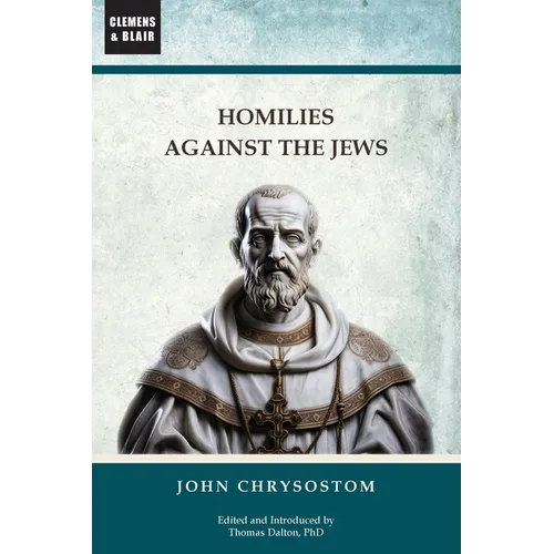 Homilies Against the Jews - Paperback