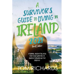 A Survivor's Guide to Living in Ireland 2021 - Paperback