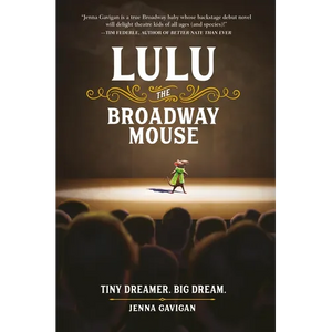 Lulu the Broadway Mouse - Paperback